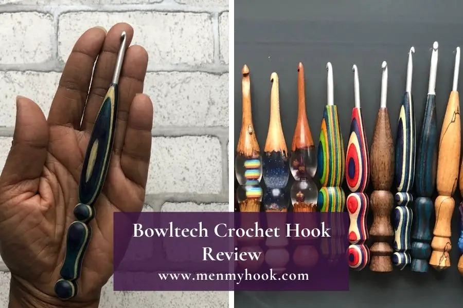 Bowltech Ergonomic Crochet Hooks Review