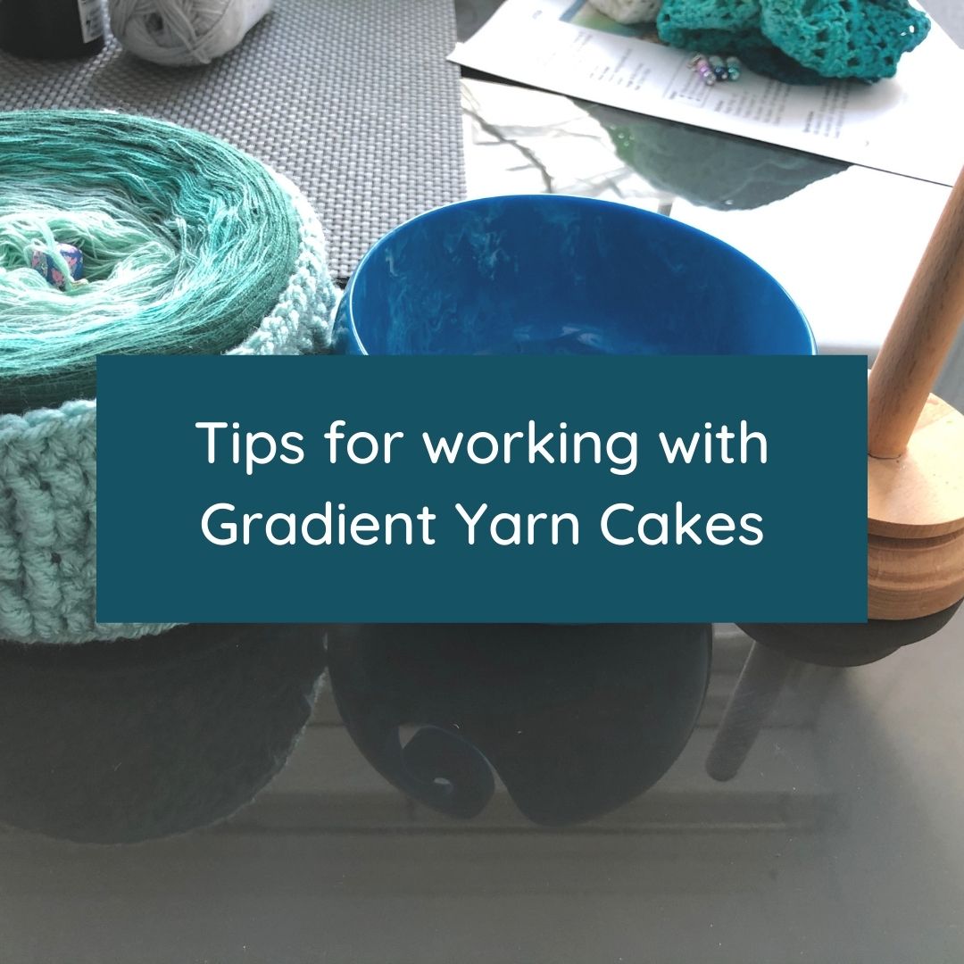 Easy tips for working with gradient yarn cakes for beginners