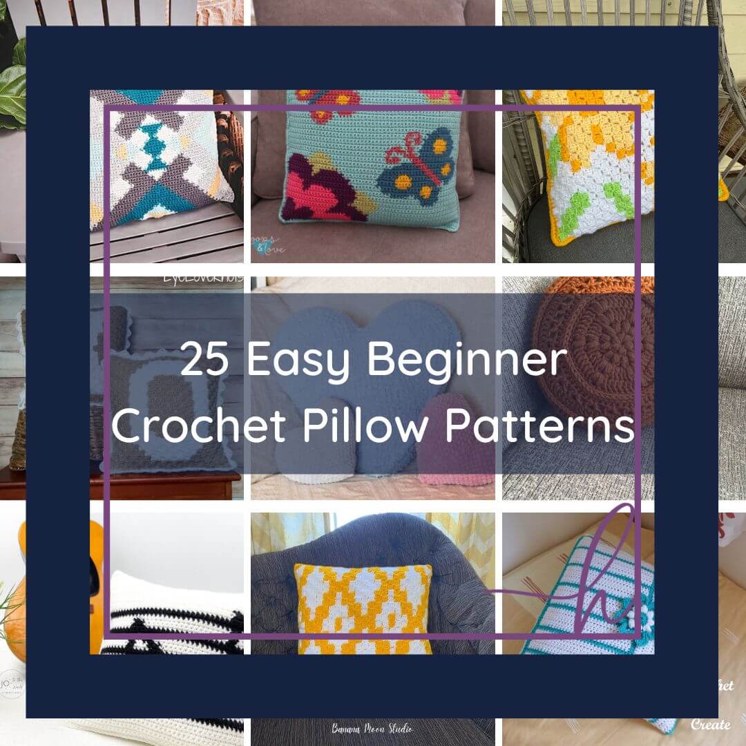 25 Easy Beginner Crochet Pillow Patterns